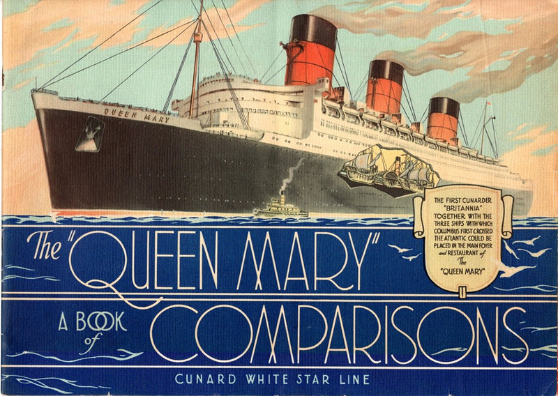 QUEEN MARY: 1936 - Famed "Comparisons" brochure from 1936