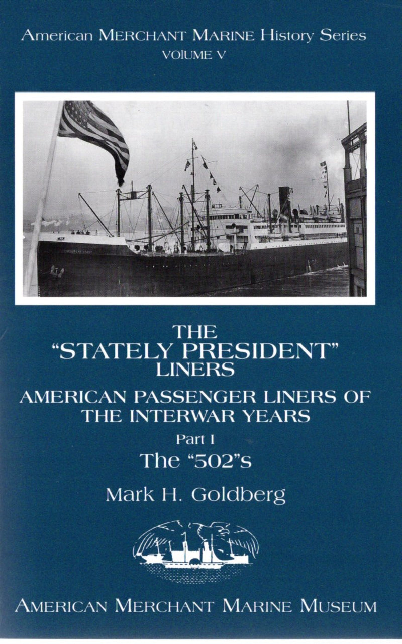 Various: pre-war - "The Stately President Liners" by Mark Goldberg