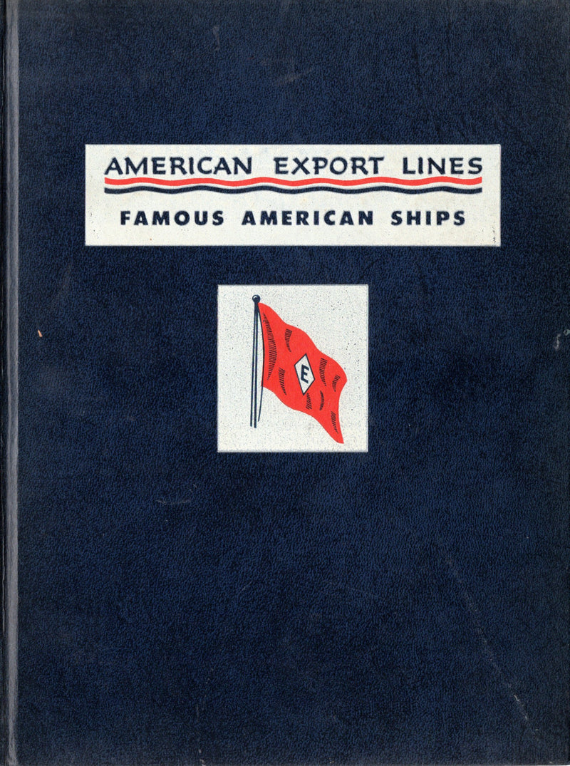Various Ships - "Famous American Ships" by Braynard - special American Export version