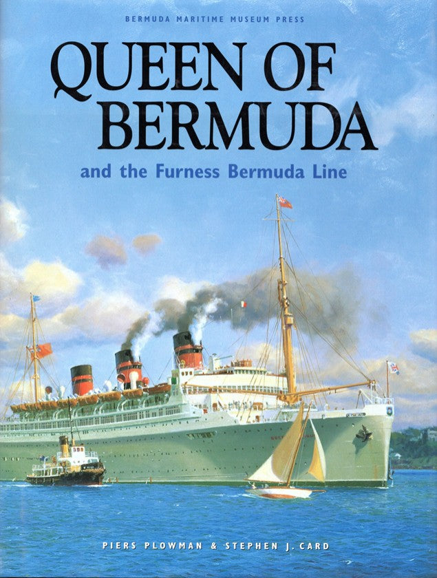 QUEEN OF BERMUDA: 1933 - "QUEEN OF BERMUDA and the Furness Bermuda Line"