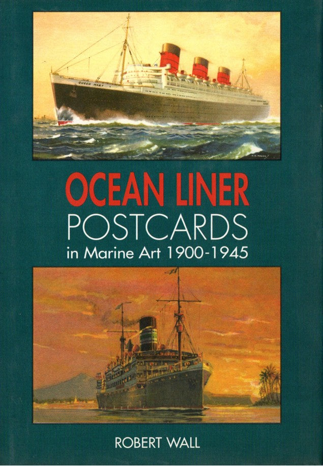 Various: pre-war - "Ocean Liner Postcards in Marine Art 1900-1945"