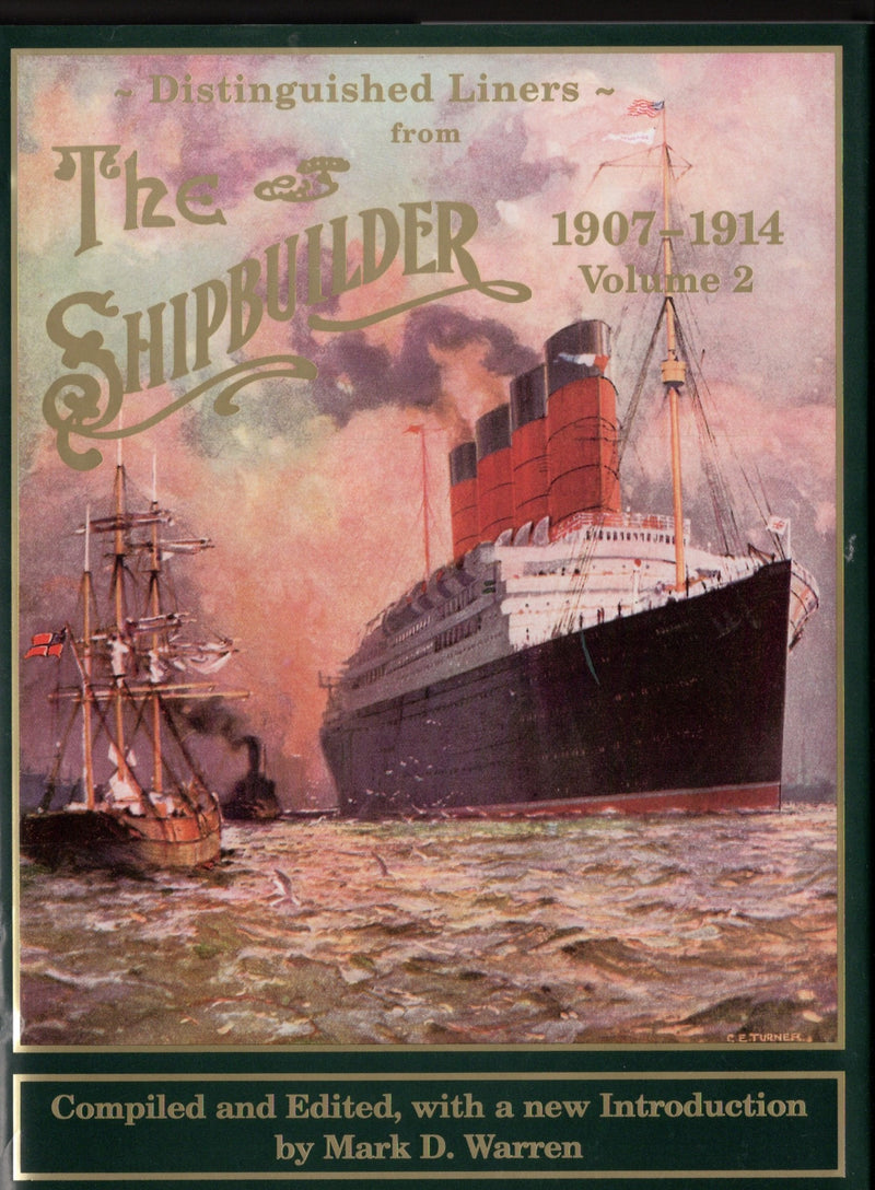 Various: pre-war -  "Distinguished Liners from 'The Shipbuilder' 1907-1914 Volume 2"