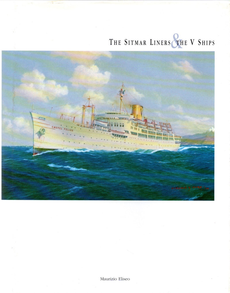 Various Ships -  "The Sitmar Liners &amp; The V Ships" by Maurizio Eliseo