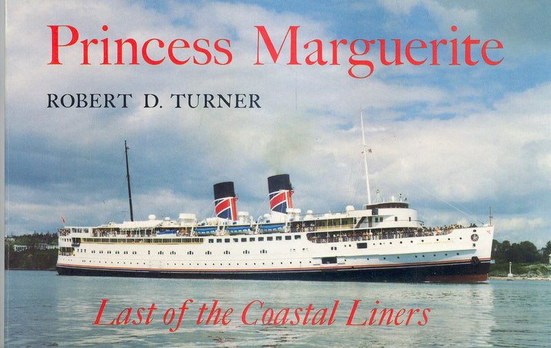 PRINCESS MARGUERITE: 1948 - "Last of the Coastal Liners"