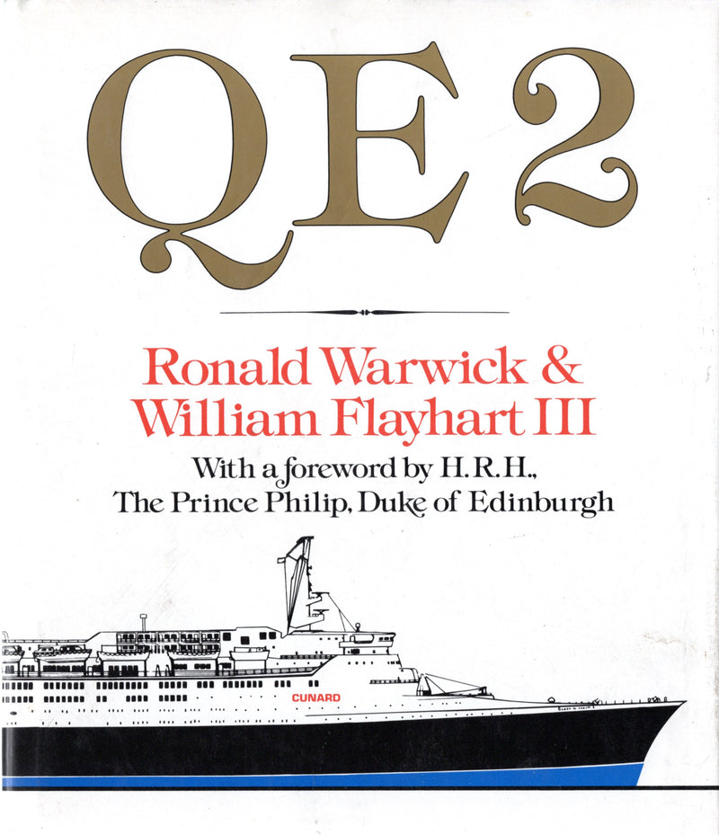 QE2: 1969 - "QE2" by Warwick & Flayhart signed by 2 captains
