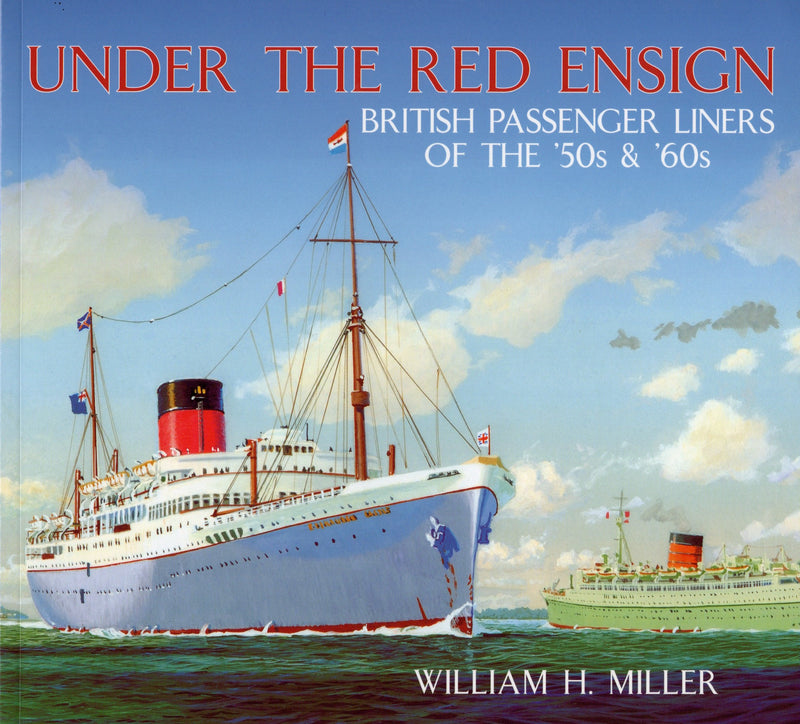 Various Ships - "Under the Red Ensign" by Bill Miller