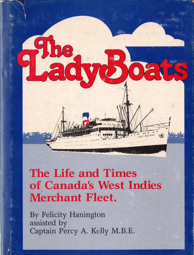 Various: pre-war - "The Lady Boats: Life & Times of Canada's West Indies Merchant Fleet"