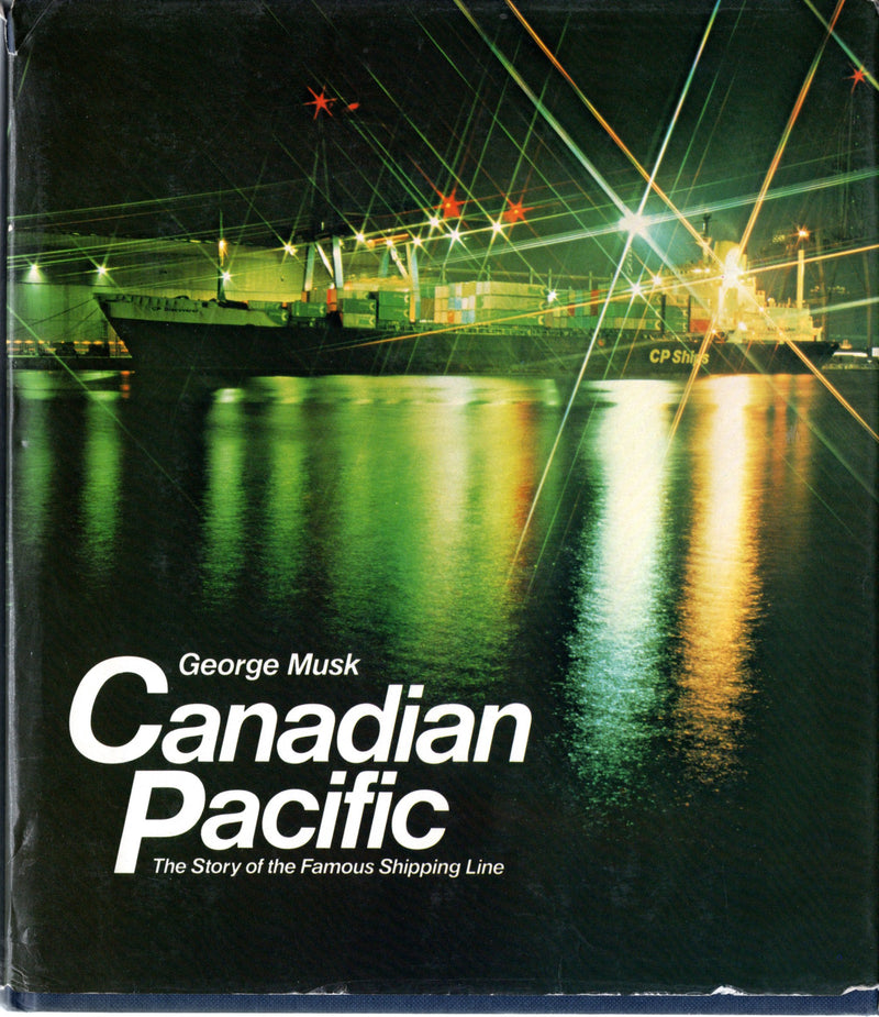 Various Ships - "Canadian Pacific: The Story of a Famous Shipping Line"