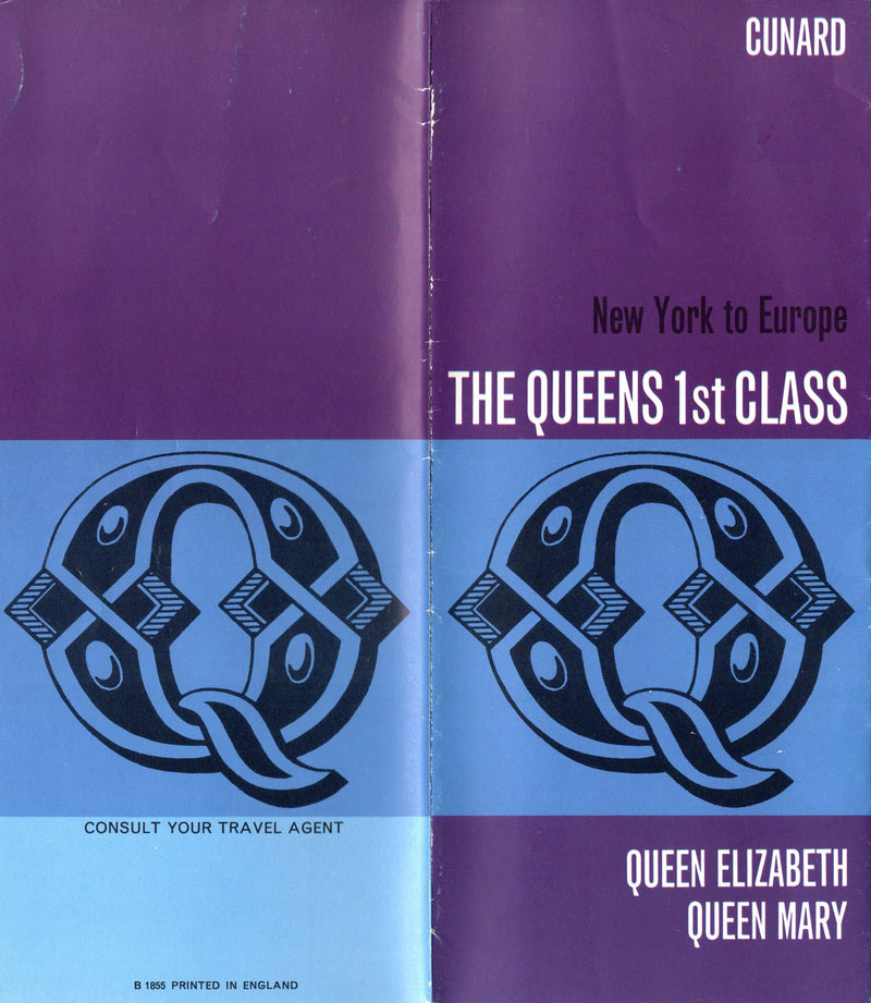 QUEEN MARY & QUEEN ELIZABETH - "The QUEENS First Class"