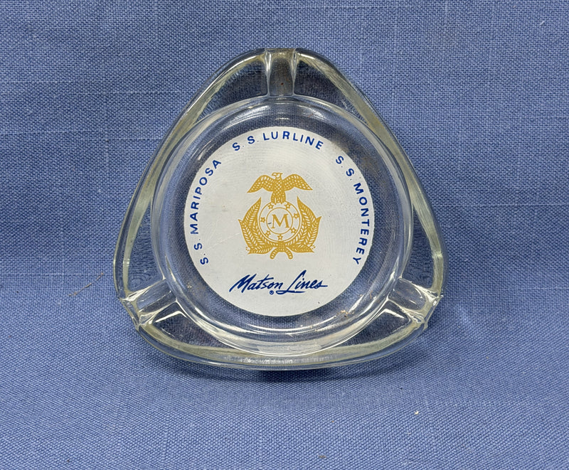 LURLINE, MARIPOSA & MONTEREY - Matson Lines ashtray w/ names