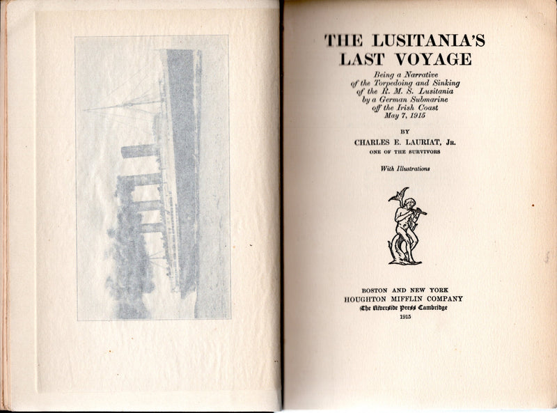 LUSITANIA: 1907 - 1915 "LUSITANIA's Last Voyage" by Charles Lauriat, inscribed