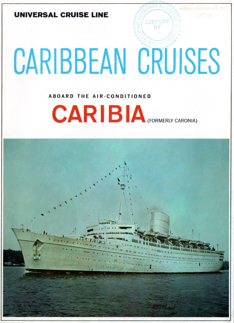 CARIBIA: 1949 - Ephemera from disastrous cruise Feb. '69