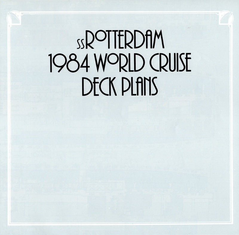 ROTTERDAM: 1959 - Deluxe 1984 World Cruise brochure w/ separate deck plan
