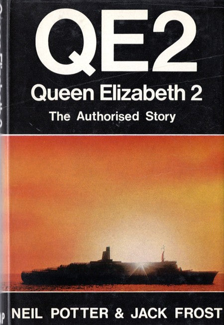 QE2: 1969 - "QUEEN ELIZABETH 2: The Authorised Story" by Potter & Frost