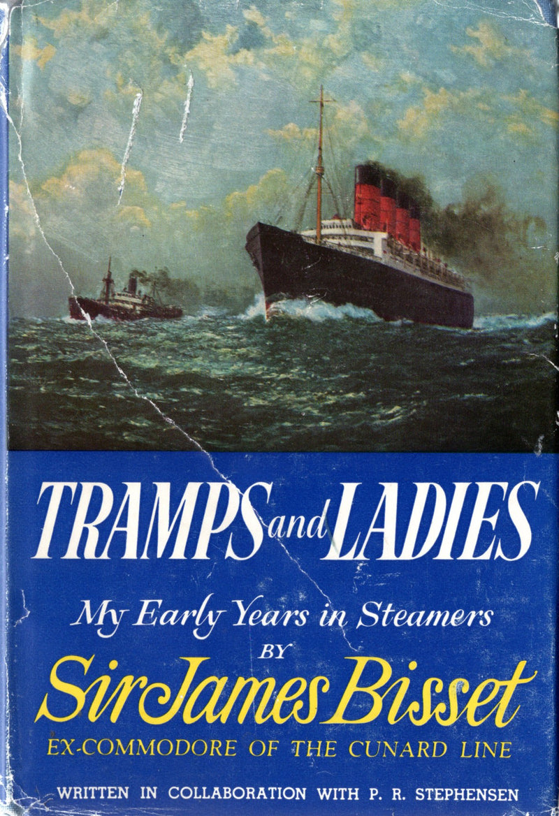 Various: pre-war - "Tramps and Ladies: My Early Years in Steamers" by Sir James Bisset