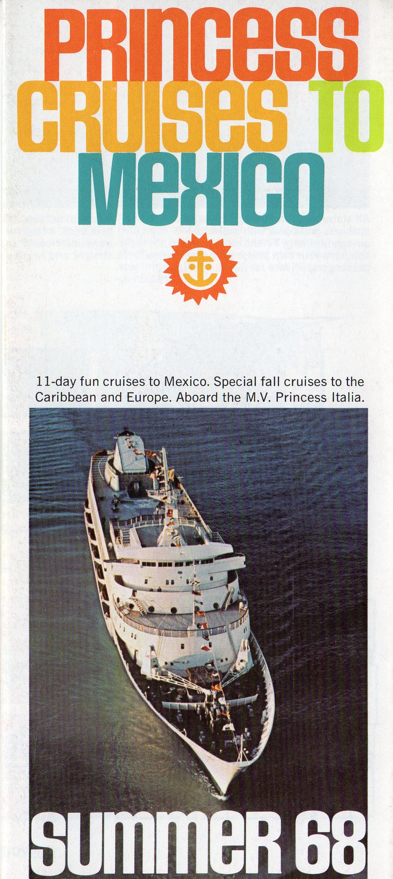 PRINCESS ITALIA: 1967 - Pioneer ship for Princess Cruises, 1968 brochure
