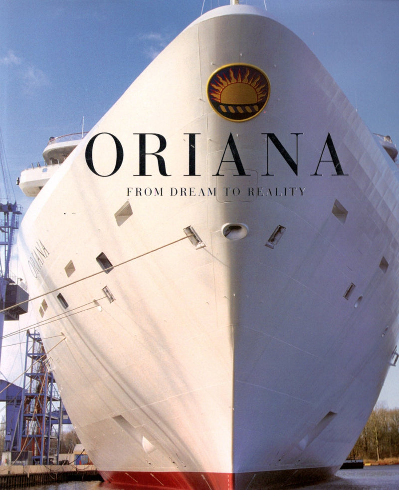 ORIANA: 1995 - "ORIANA: From Dream to Realty"