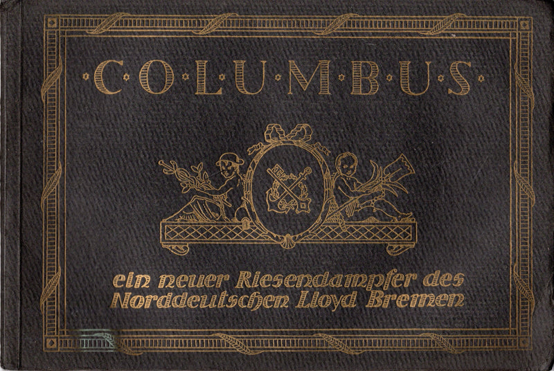COLUMBUS: 1914 - Prestige pre-maiden voyage intro brochure for ship taken away by war