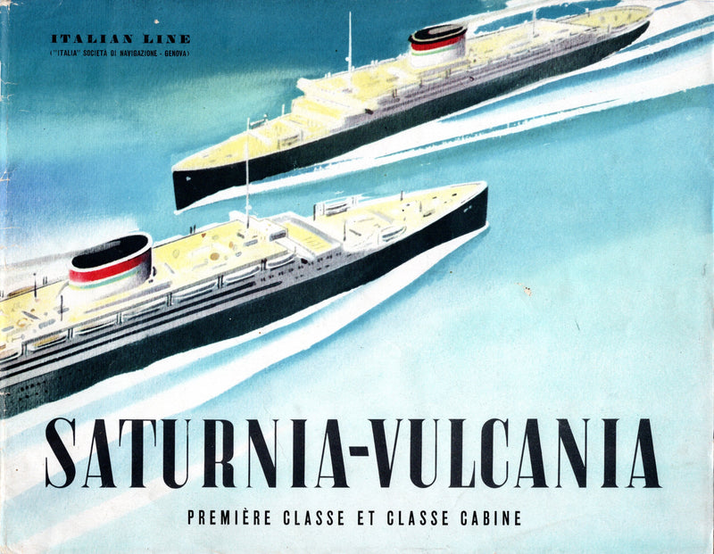 SATURNIA & VULCANIA - Circa 1950 deluxe First & Cabin Class interiors in French