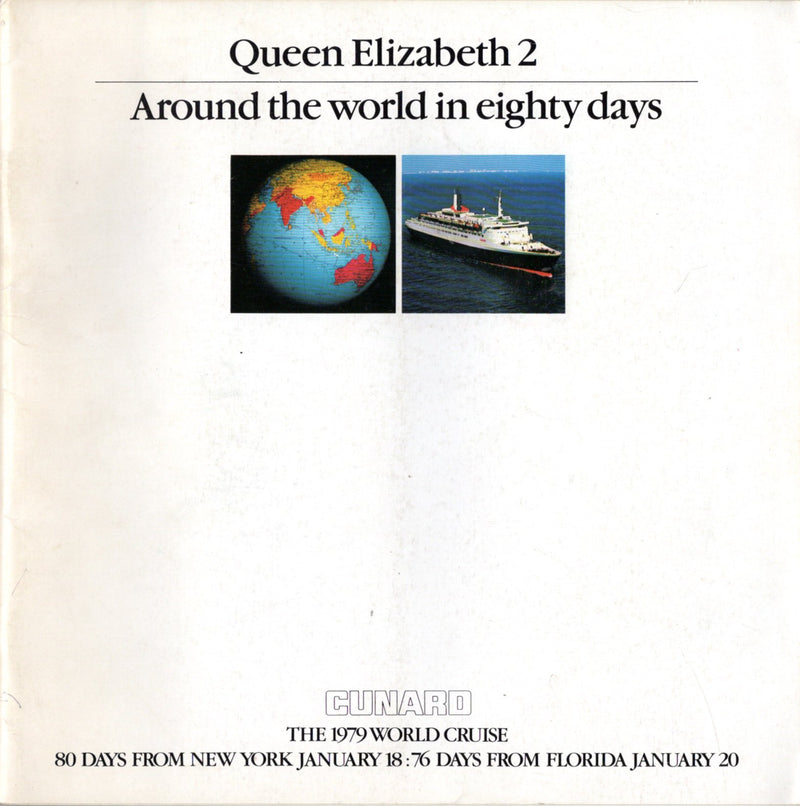 QE2: 1969 - "Around the World in 80 Days" world cruise brochure 1979 + captain invites