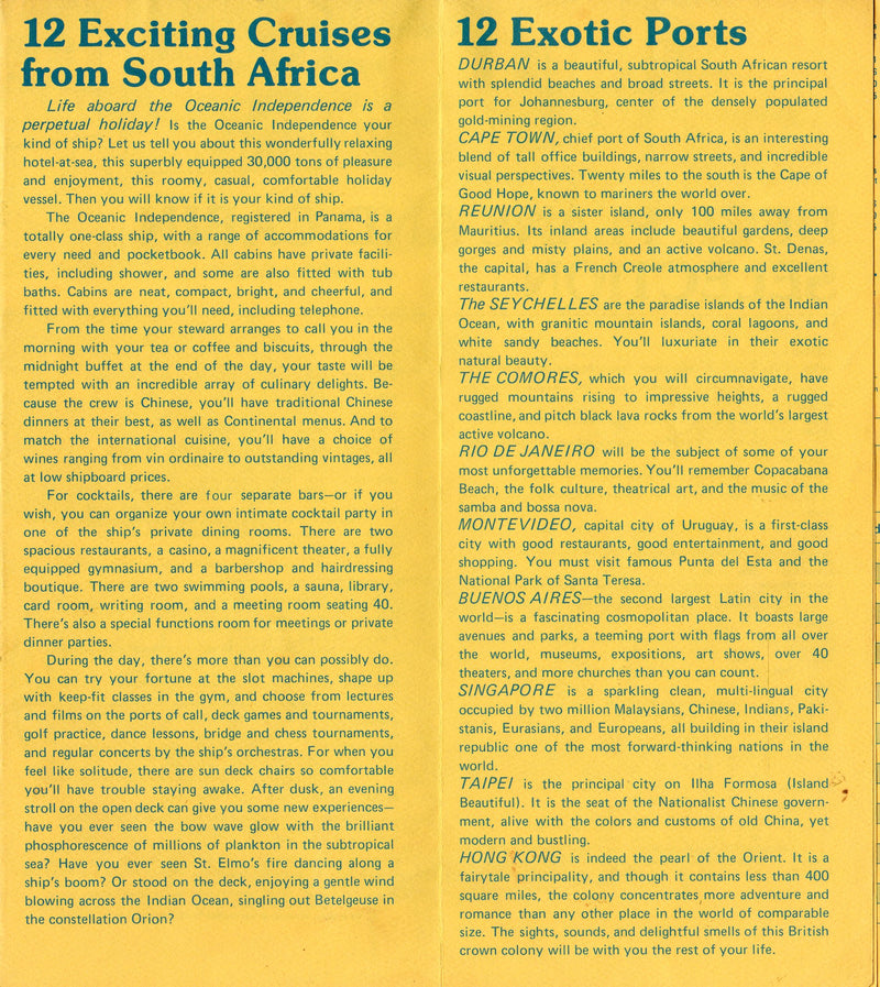 OCEANIC INDEPENDENCE: 1951 - Rarely-heard-of South Africa cruises 1975-76