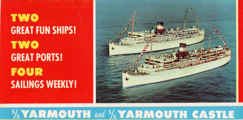 YARMOUTH CASTLE & YARMOUTH: 1927 - Color 1965 fold-out for disaster ship, burned Nov. '65