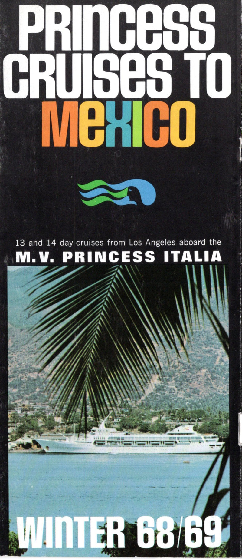 PRINCESS ITALIA: 1967 - Princess Cruises 1968-69 brochure w/ "Seawitch" logo