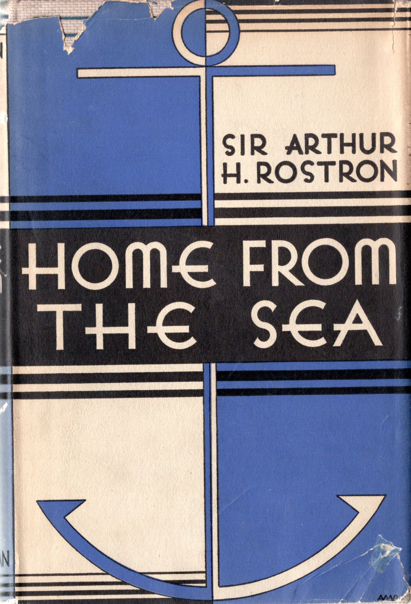 CARPATHIA: 1903 - "Home from the Sea" by Commodore Arthur Rostron