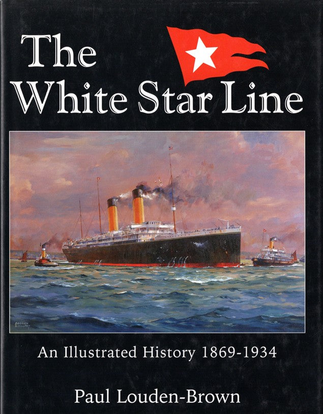 Various: pre-war - "The White Star Line: An Illustrated History 1869-1934"