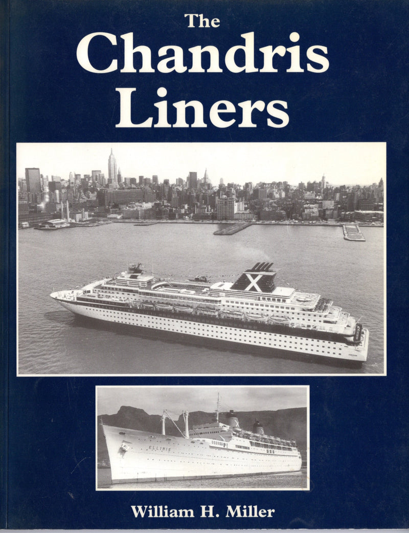 Various Ships - "The Chandris Liners" by Bill Miller