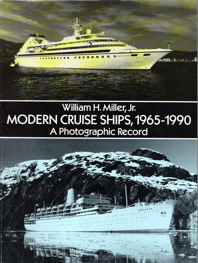 Various Ships - "Modern Cruise Ships 1965-1990" by Bill Miller