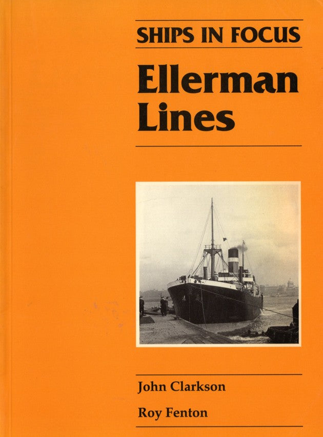 Various Ships - "Ships in Focus: Ellerman Lines"