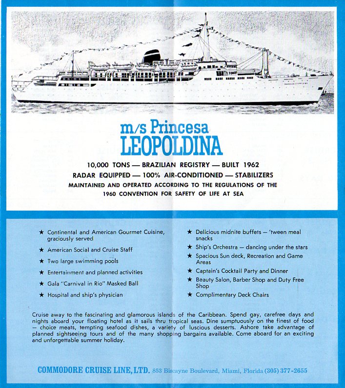 PRINCESA LEOPOLDINA: 1962 - Cruises out of Miami 1967