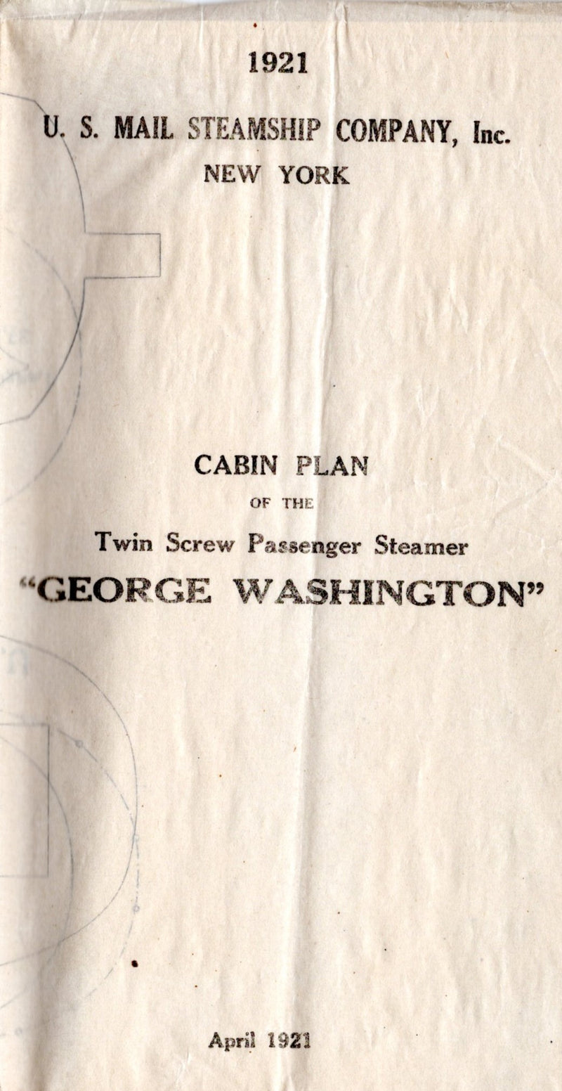 GEORGE WASHINGTON: 1909 - Rare 1921 U.S. Mail Lines First & Second class deck plan